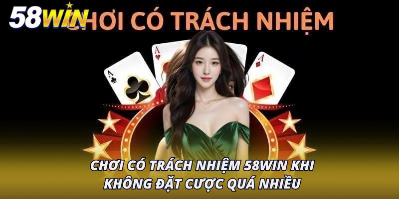 Chơi có trách nhiệm 58Win khi không vi phạm quy tắc